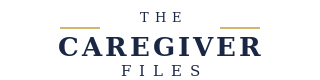 The Caregiver Files